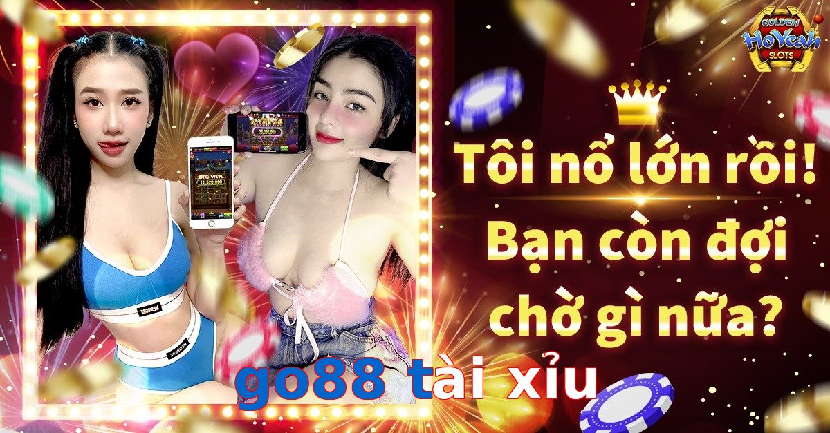 go88 tài xỉu